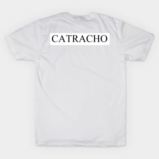 CATRACHO HONDURAS T-Shirt